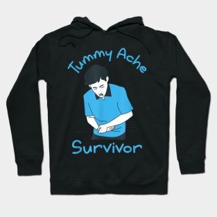 Funny Tummy Ache Survivor Hoodie